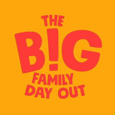 red text on orange background the big family day out